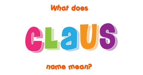 What Does Claus Mean In Santa Claus