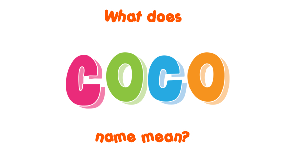 coco-name-meaning-of-coco