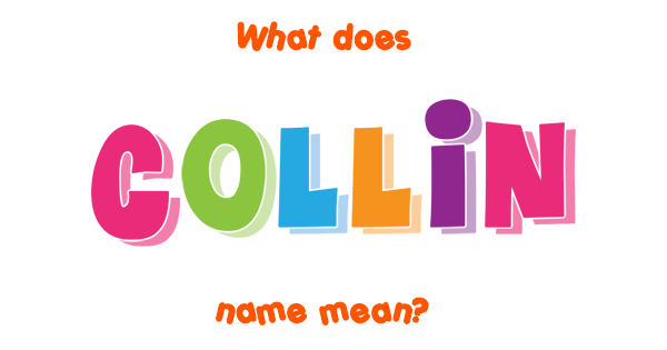 collin-name-meaning-of-collin