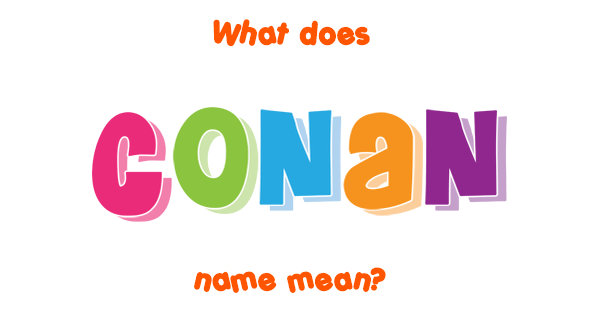 conan-name-meaning-of-conan