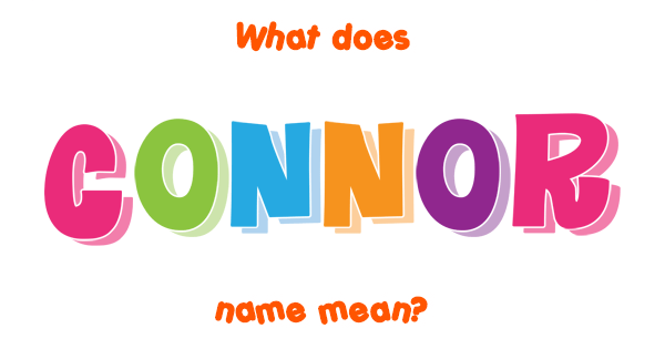 connor-name-meaning-of-connor