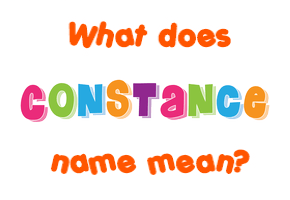 Meaning of Constance Name