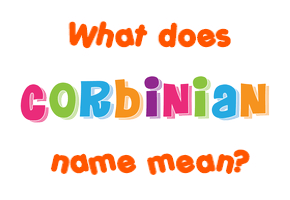 Meaning of Corbinian Name