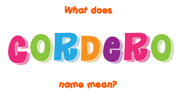 cordero-name-meaning-of-cordero