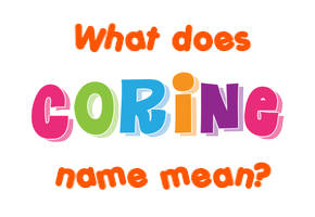 Meaning of Corine Name