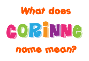 Meaning of Corinne Name