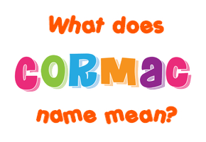 Meaning of Cormac Name