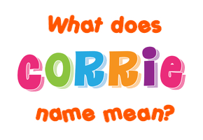 Meaning of Corrie Name