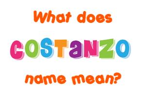 Meaning of Costanzo Name