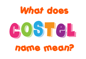 Meaning of Costel Name