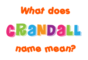 Meaning of Crandall Name