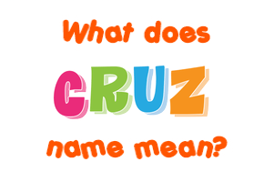 Meaning of Cruz Name