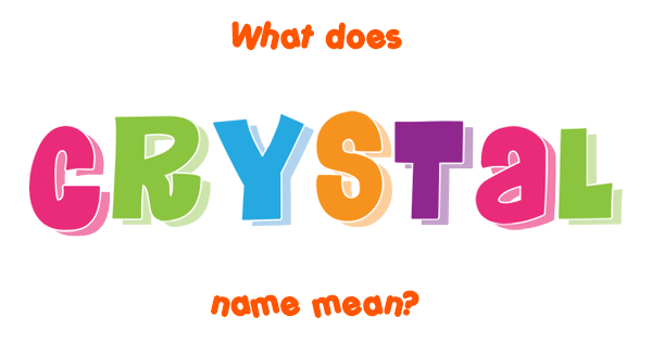 crystal-name-meaning-of-crystal