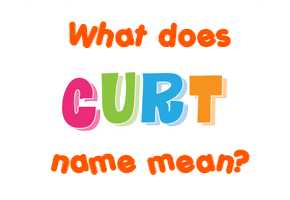 Meaning of Curt Name