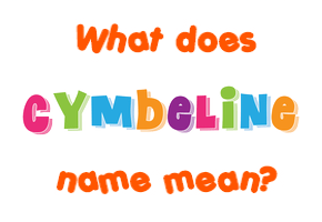 Meaning of Cymbeline Name