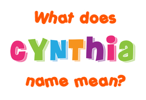 Meaning of Cynthia Name