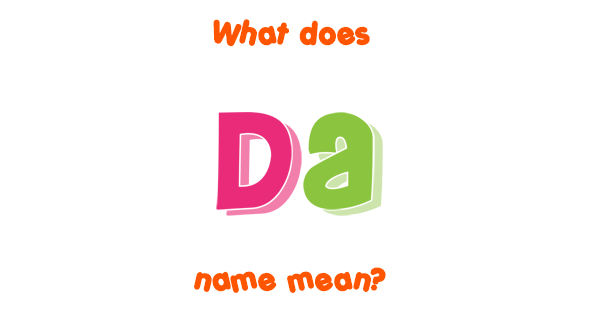 da-name-meaning-of-da