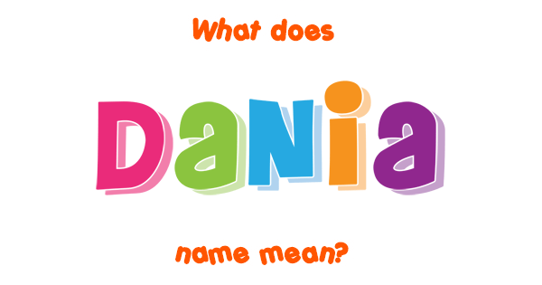 dania-name-meaning-of-dania