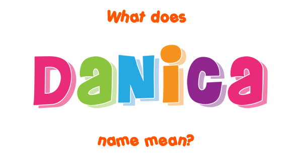 danica-name-meaning-of-danica