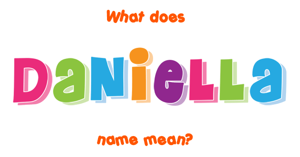 daniella-name-meaning-of-daniella