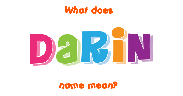 What Does The Name Darin Mean