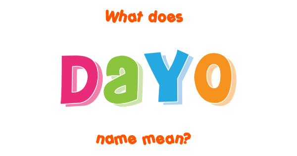 dayo-name-meaning-of-dayo