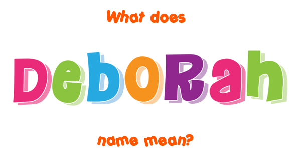 deborah-name-meaning-of-deborah