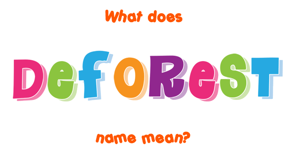 What Does Deforest Mean In English