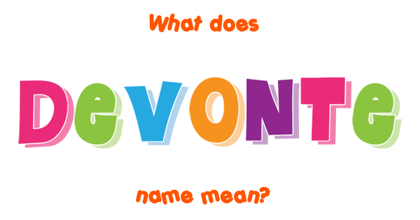 devonte-name-meaning-of-devonte