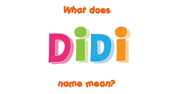 didi-name-meaning-of-didi