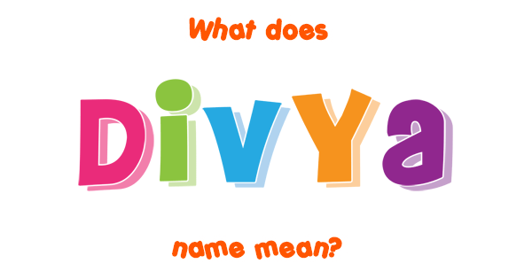 divya-name-meaning-of-divya