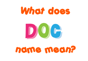 Meaning of Doc Name