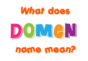 Meaning of Domen Name