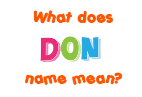 Meaning of Don Name