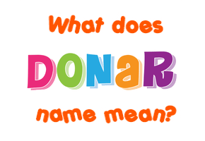 Meaning of Donar Name