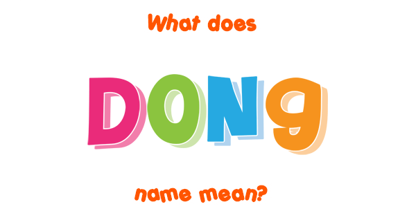 dong-name-meaning-of-dong