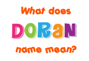 Meaning of Doran Name