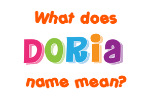 Meaning of Doria Name