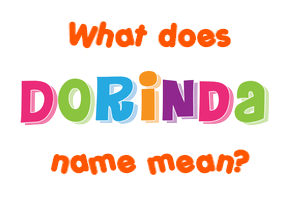 Meaning of Dorinda Name