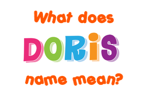 Meaning of Doris Name