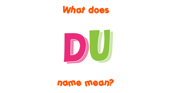 What Does Du Mean In French Name