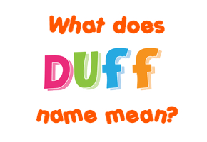 Meaning of Duff Name