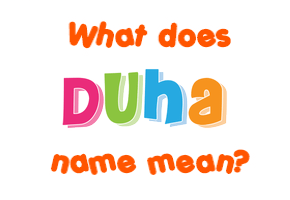 Meaning of Duha Name