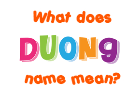 Meaning of Duong Name