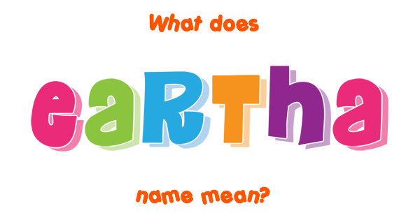 eartha-name-meaning-of-eartha