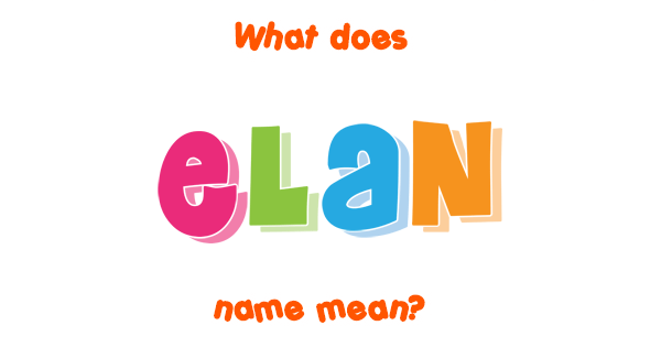 elan-name-meaning-of-elan