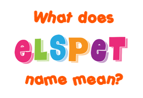 Meaning of Elspet Name