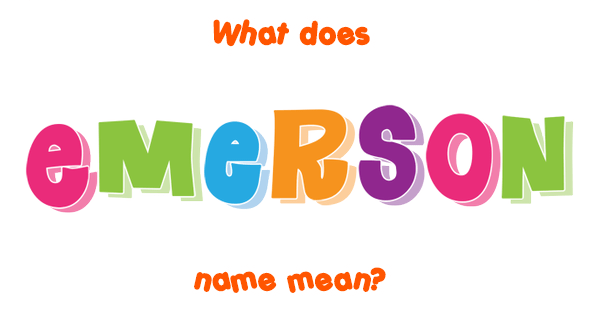 emerson-name-meaning-of-emerson