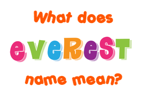 Meaning of Everest Name