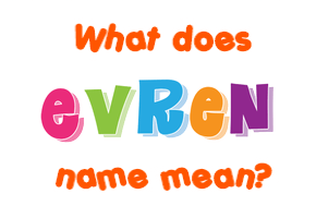 Meaning of Evren Name